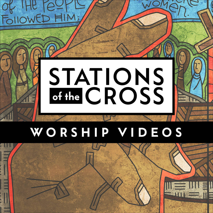 Stations of the Cross Worship Videos