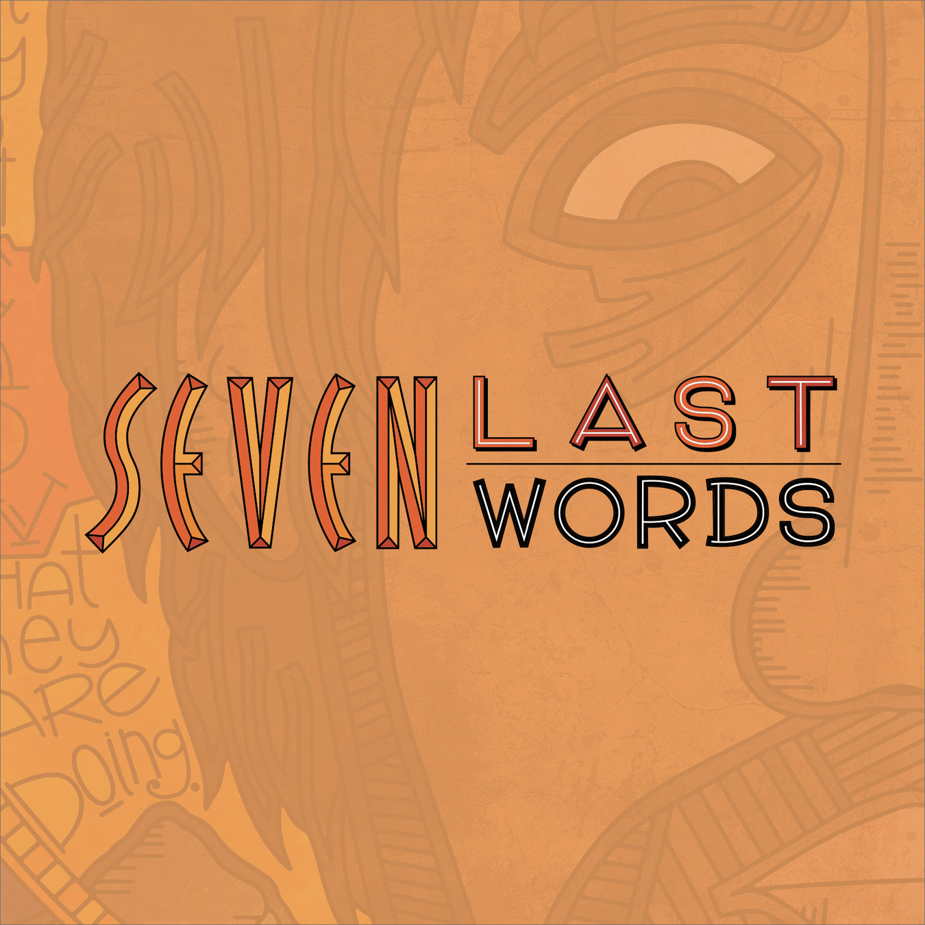 Seven Last Words Resources