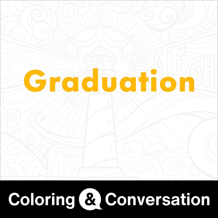 Coloring & Conversation: Graduation
