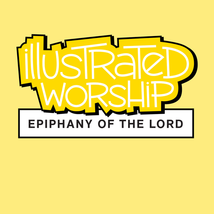 Illustrated Worship Resources: Epiphany of the Lord