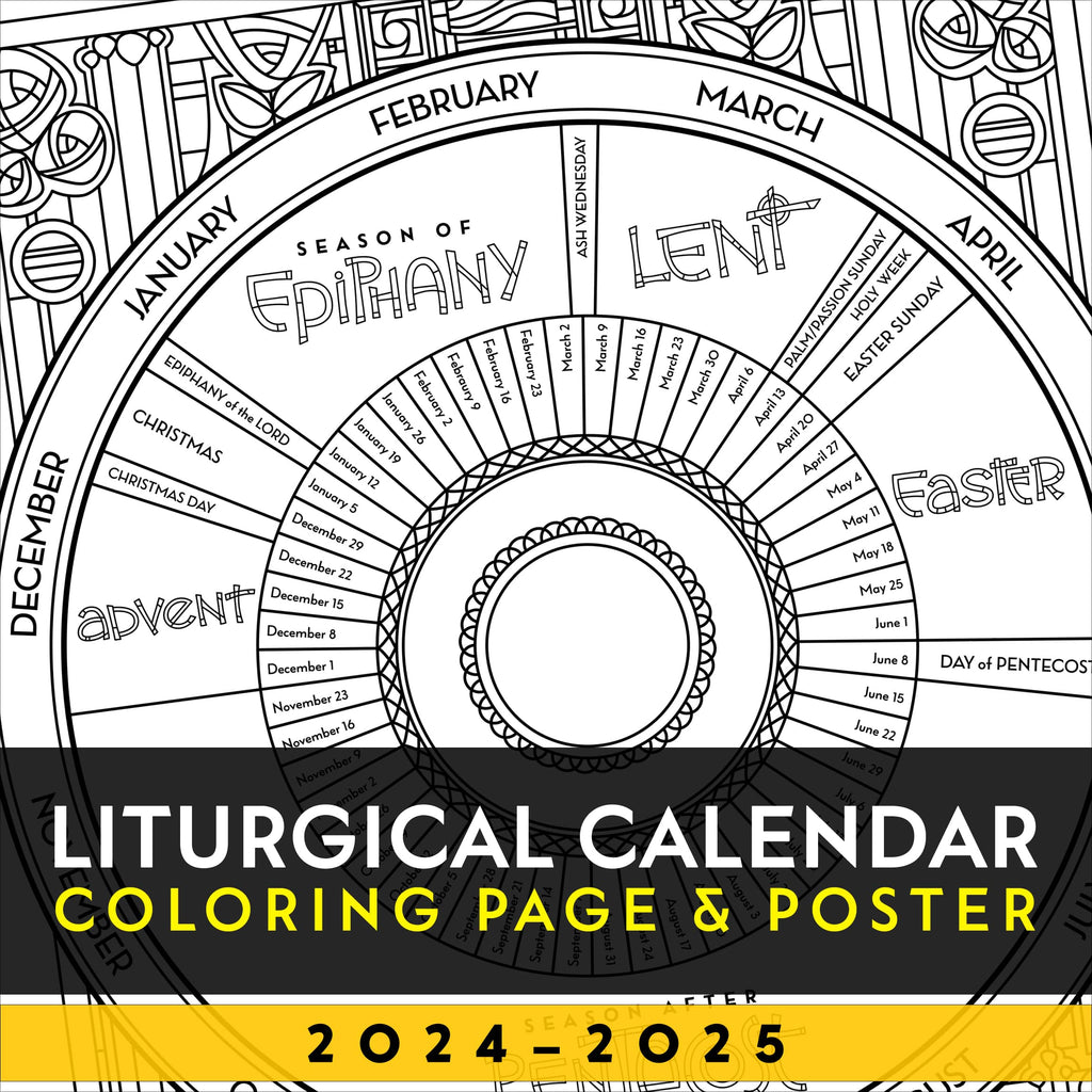 Liturgical Calendar Coloring Page & Poster (2024–2025) — Illustrated Ministry liturgical-calendar-coloring-page-poster-2024-2025-illustrated-ministry