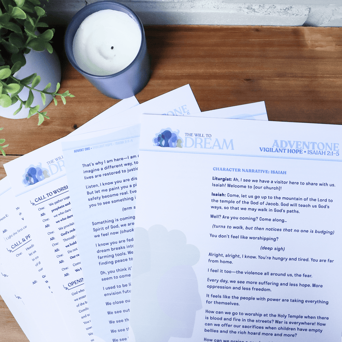 The Will to Dream Worship Liturgy