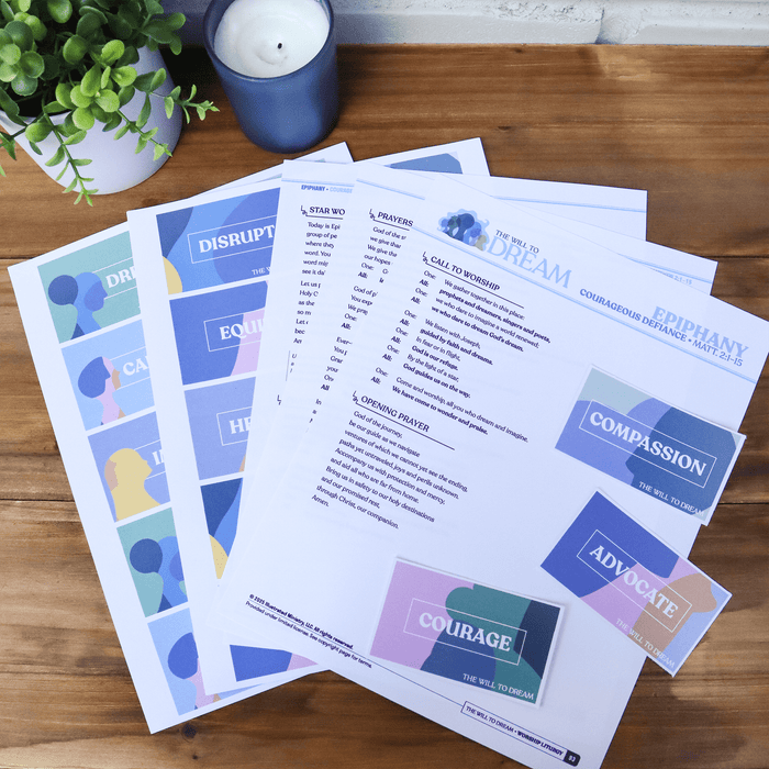 The Will to Dream Worship Liturgy