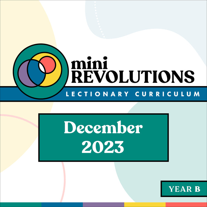 Mini Revolutions Curriculum: December 2023