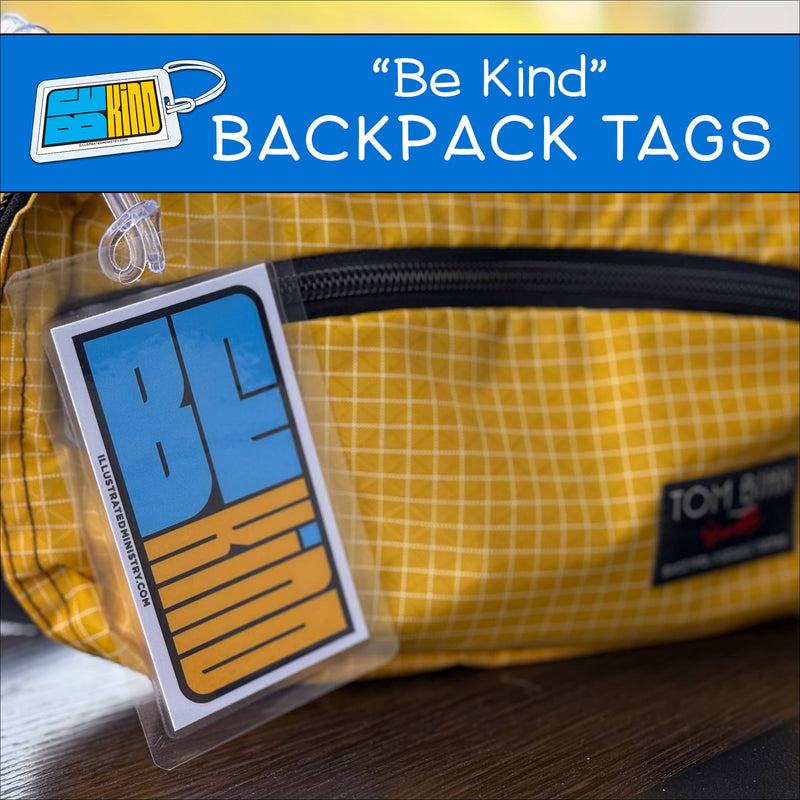 "Be Kind" Backpack Tags