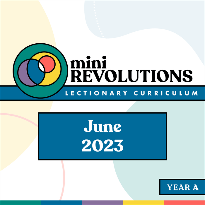 Mini Revolutions Curriculum: June 2023
