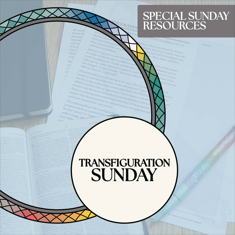 Special Sunday Resources: Transfiguration