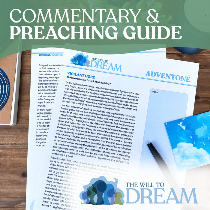 The Will to Dream Commentary & Preaching Guide