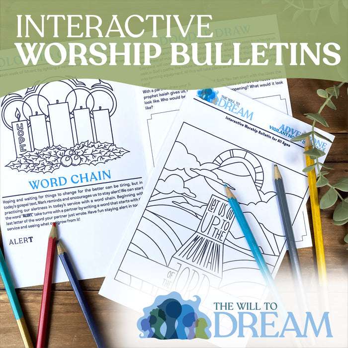 The Will to Dream Interactive Worship Bulletins