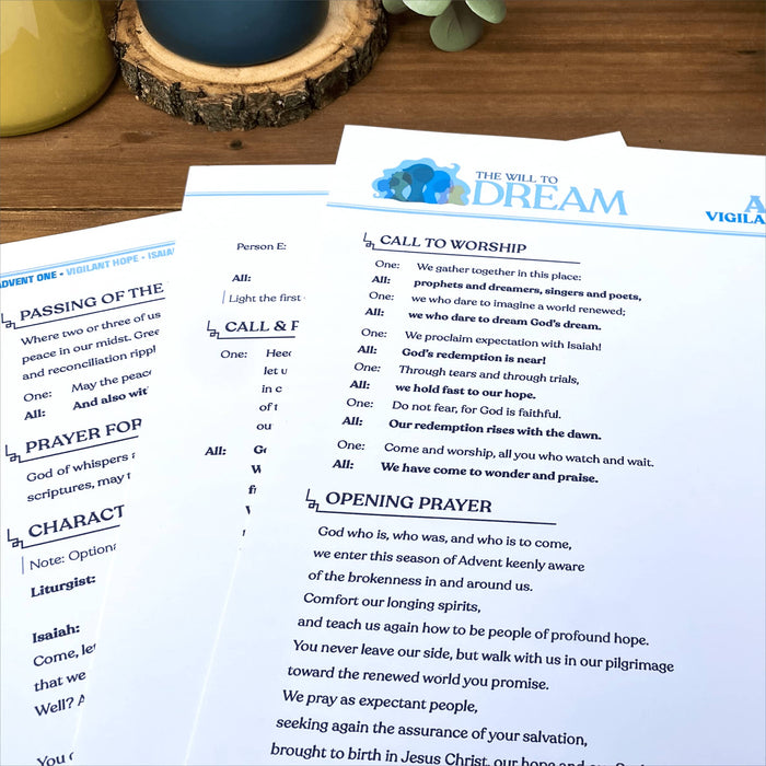 The Will to Dream Worship Liturgy