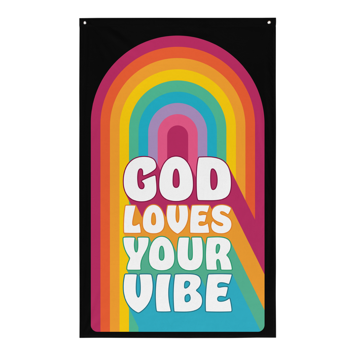 "God Loves Your Vibe" Flag