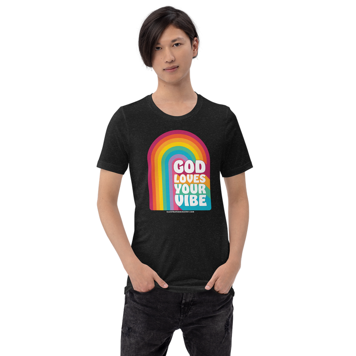 "God Loves Your Vibe" T-Shirt (Unisex)