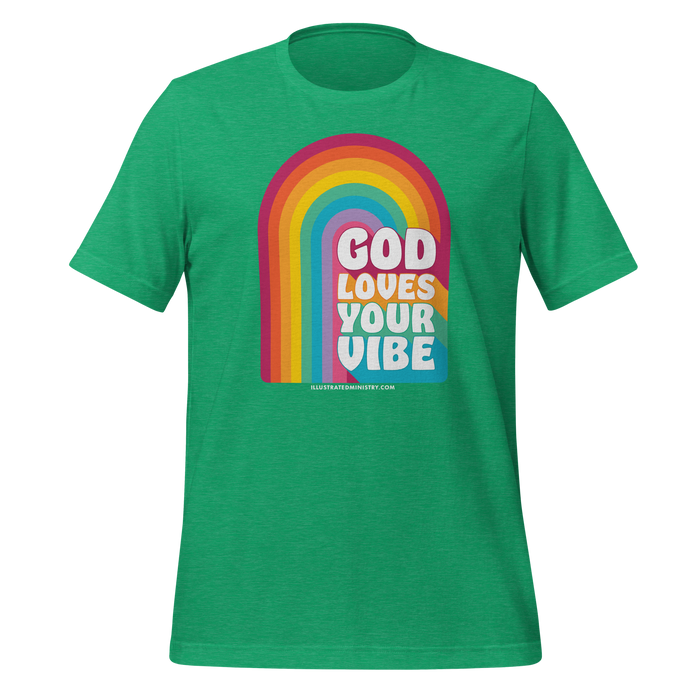 "God Loves Your Vibe" T-Shirt (Unisex)