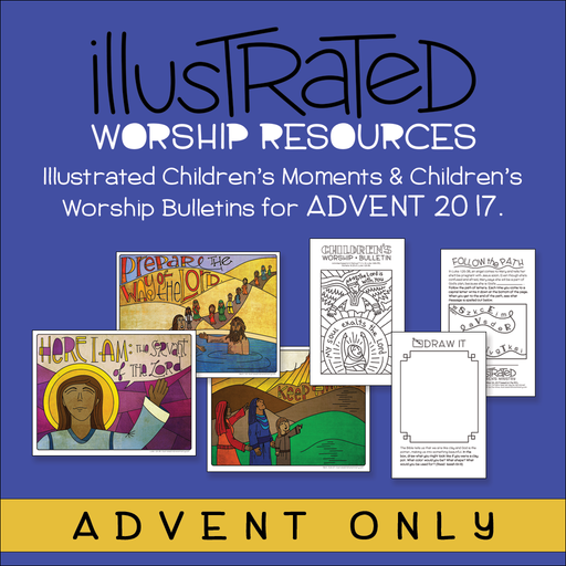 Illustrated Worship Resources: Advent 2017