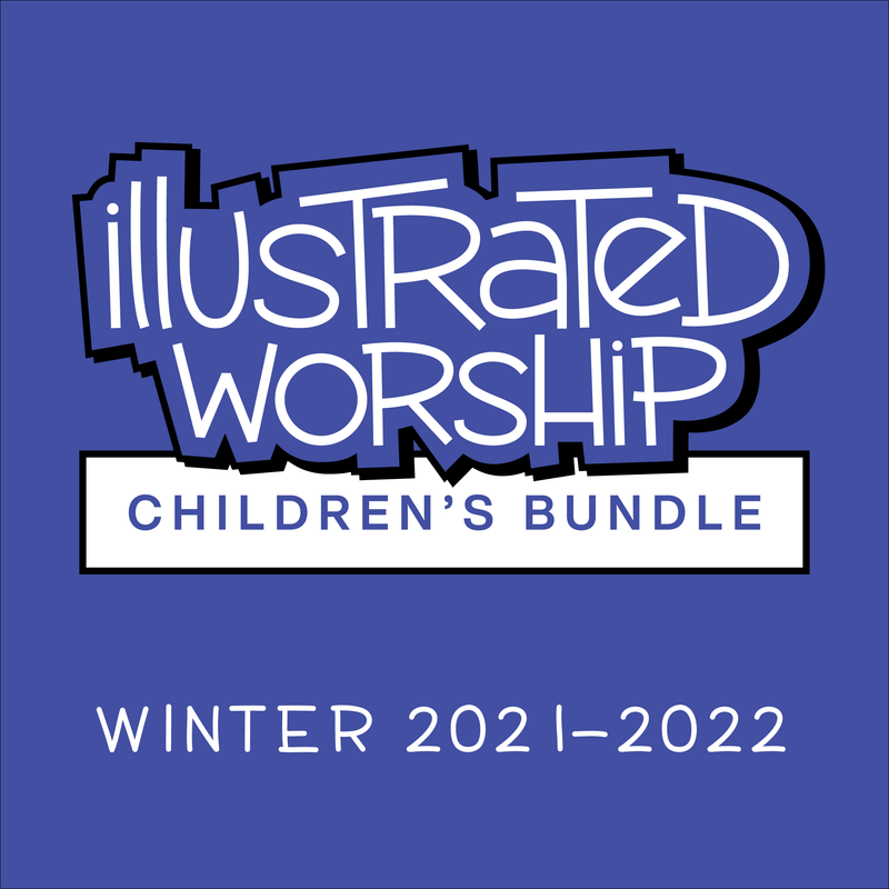 Illustrated Worship Children's Bundle: Winter 2021-2022 (Year C)
