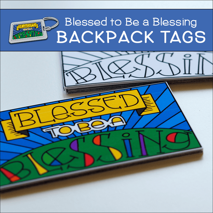 Blessed to be a Blessing Backpack Tags
