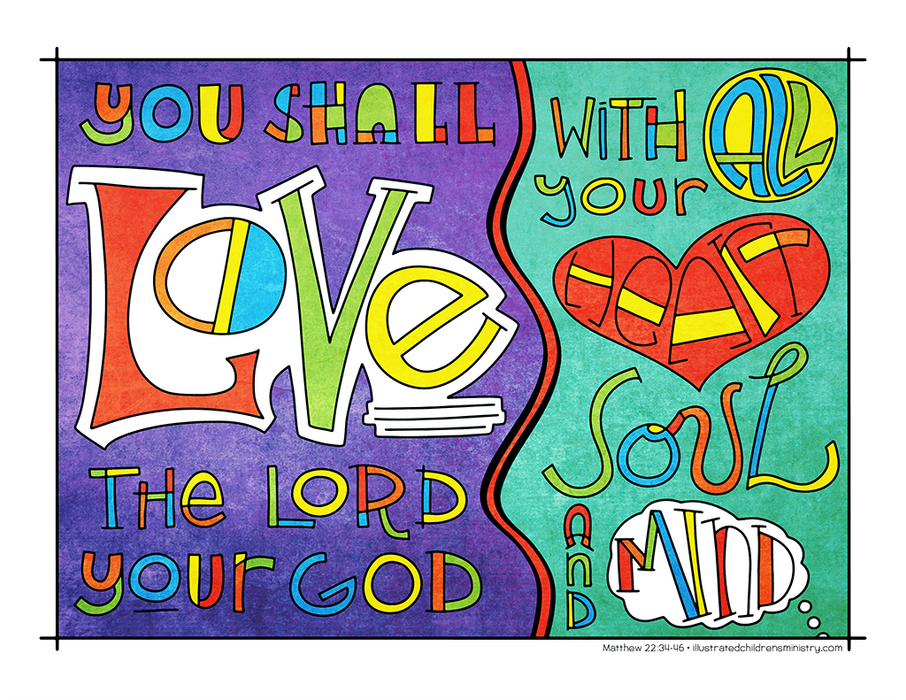 Illustration to accompany children's moment - love the Lord your God