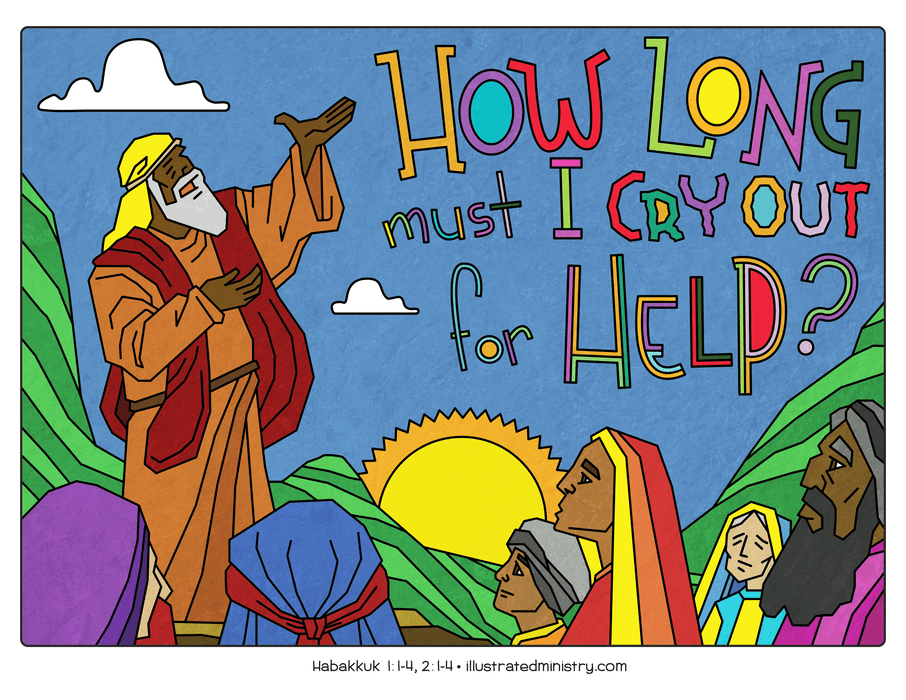Illustration to accompany children's moment - Habukkuk cry for help