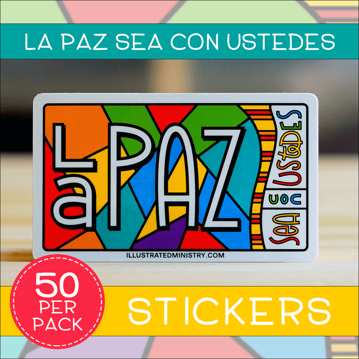 La Paz Sea Con Ustedes Stickers