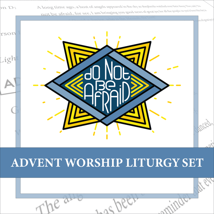 Do Not Be Afraid Advent Worship Liturgy Set
