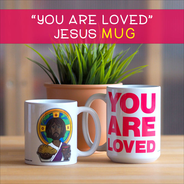 "You Are Loved" Jesus Mug