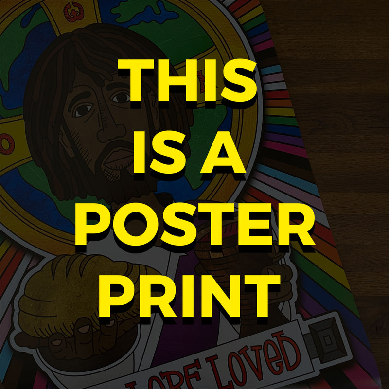 "You Are Loved" Jesus Poster Print