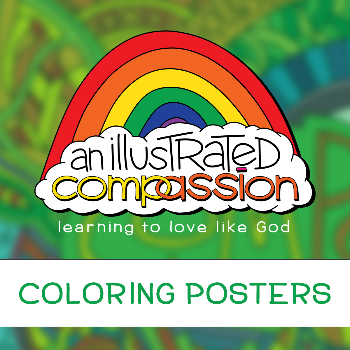 Illustrated Compassion Coloring Posters — Illustrated Ministry