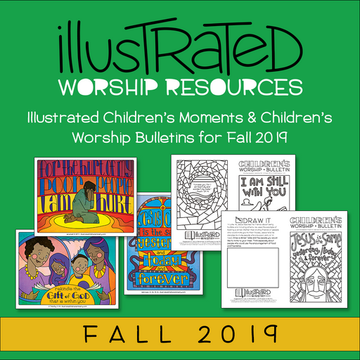 Illustrated worship resources - Fall 2019
