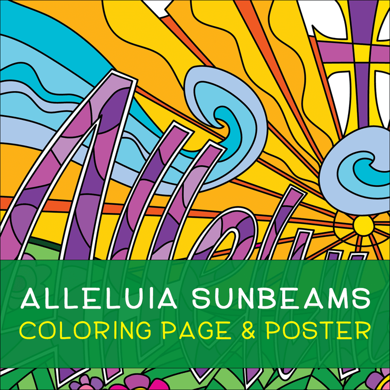 Alleluia Sunbeams Coloring Page & Poster