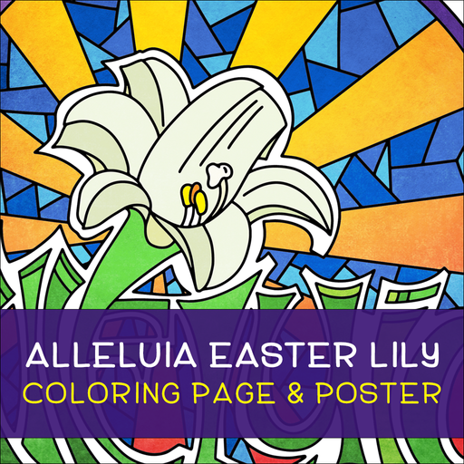 Alleluia Easter Lily Coloring Page & Poster
