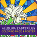 Alleluia Easter Lily Coloring Page & Poster