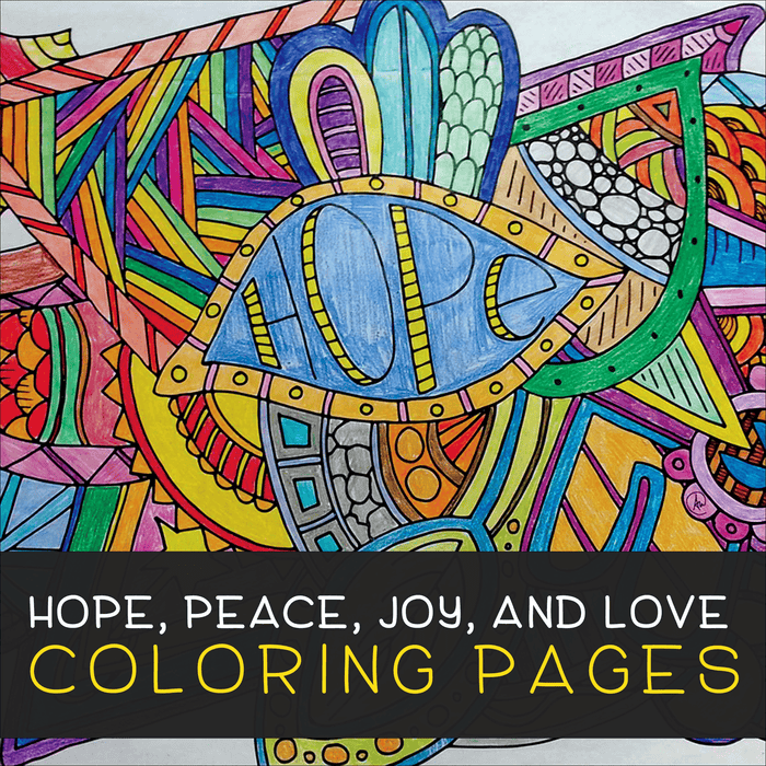 Hope, Peace, Joy, and Love Coloring Pages
