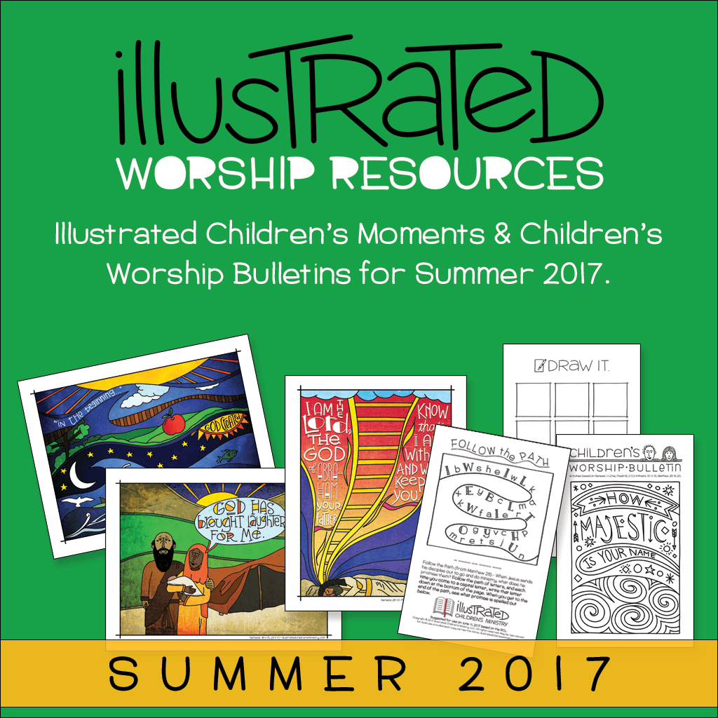 Illustrated Worship Resources: Summer 2017