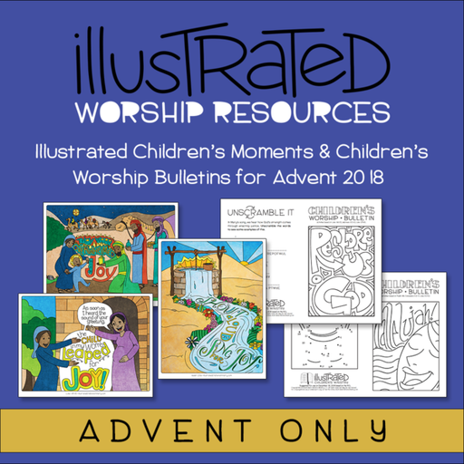 Illustrated Worship Resources: Advent 2018