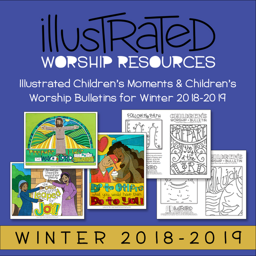 Children's Moments and Worship Bulletins - Winter 2018-19